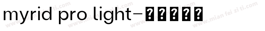myrid pro light字体转换
